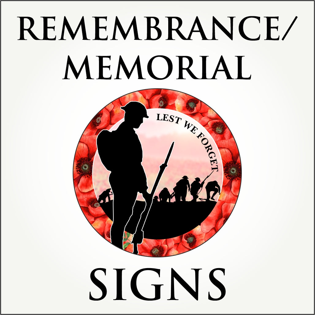 Rememberance Signs