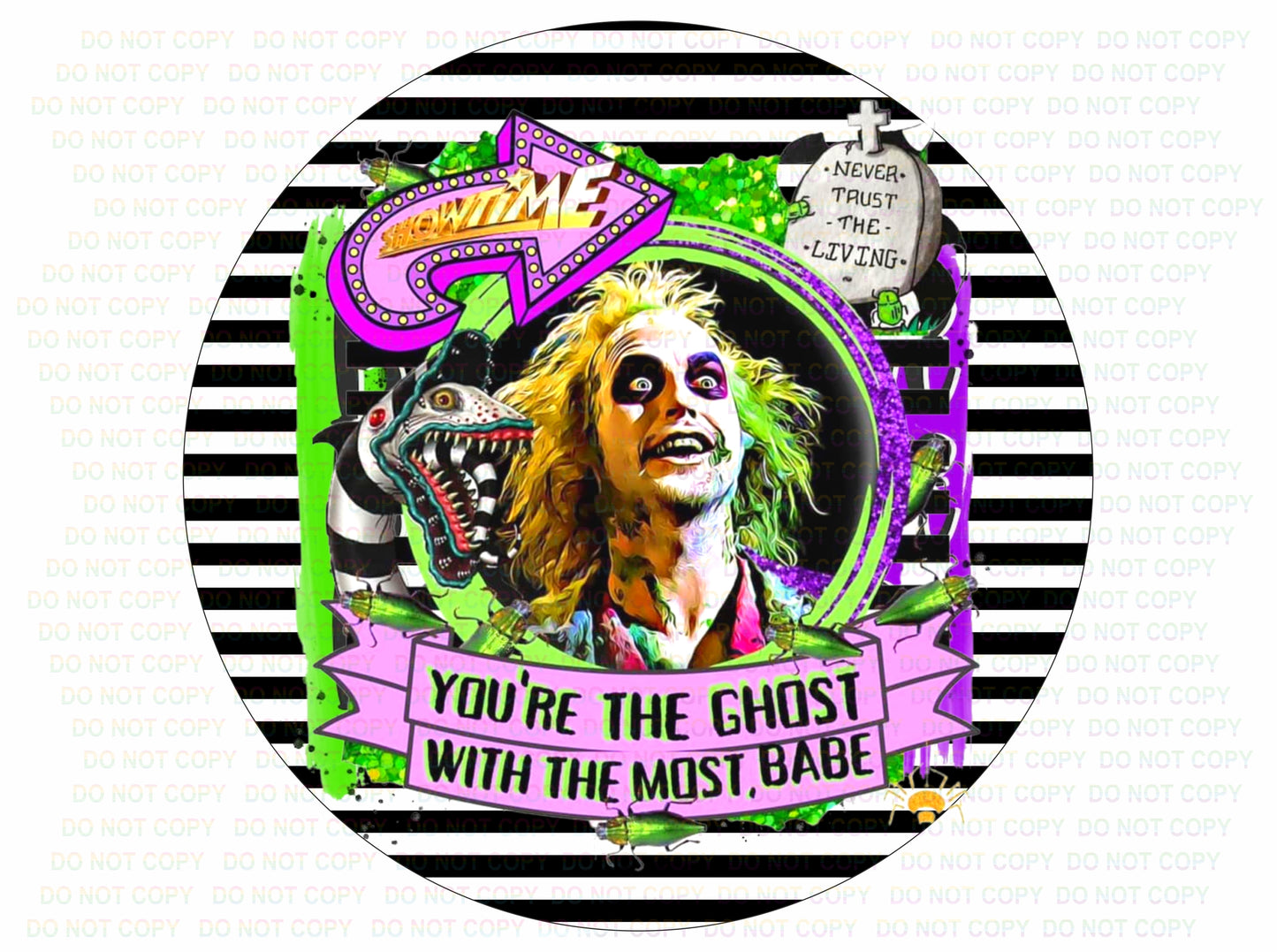 Beetlejuice sign, Ghost with the most, Its showtime