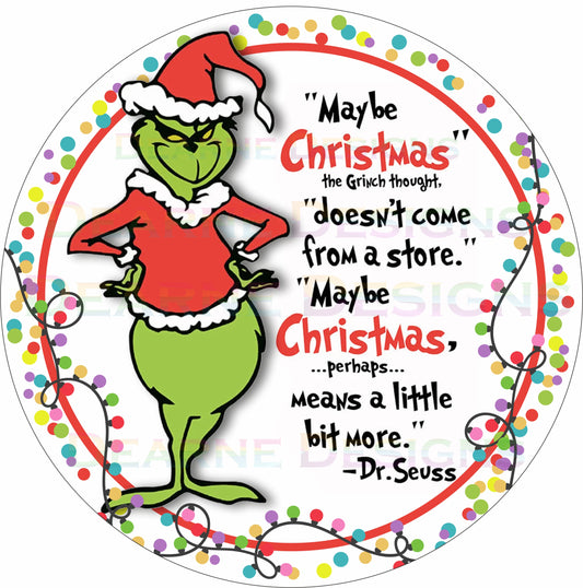 Grinch 'Maybe Christmas' Story Sign