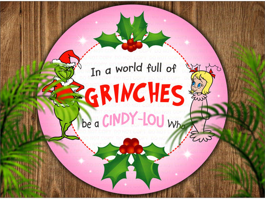 Merry Grinchmas sign, world full of grinches