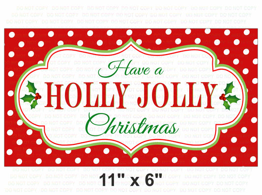 Holly Jolly Christmas Sign