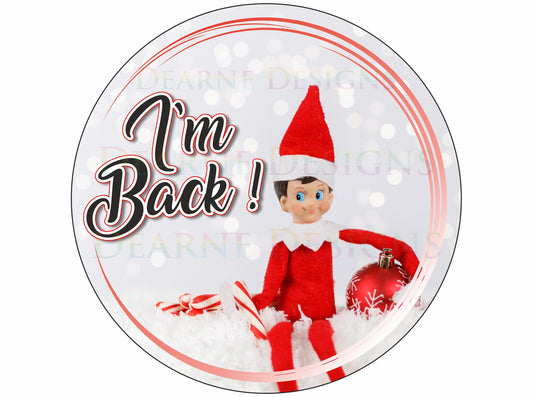 Elf on the shelf wreath sign, im back elf sign, elf on the shelf wreath