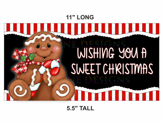 Wishing you a sweet christmas Sign