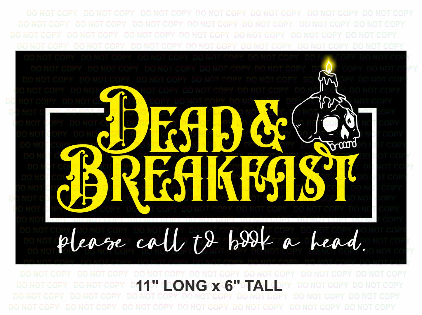 Dead & Breakfast sign, Halloween sign, Trick or treat sign