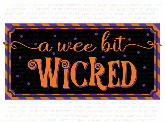 Wee bit wicked sign, Halloween sign, wicked sign, Halloween wreath sign