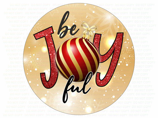 Be Joyful christmas wreath sign