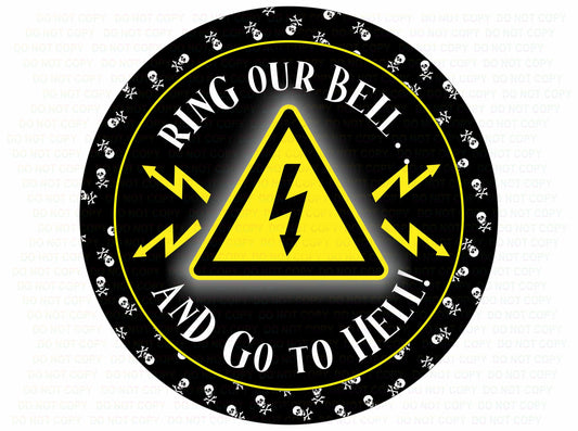 Ring Our Bell and Go To Hell, Halloween wreath sign, trick or treat