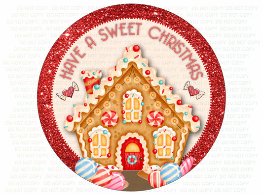 Have a sweet christmas wreath sign