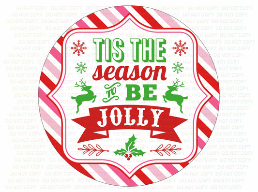 Tis The Season To Be Jolly christmas wreath sign