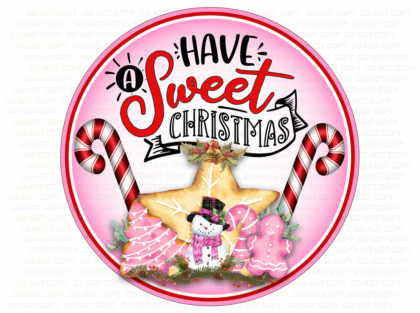 Have a sweet christmas wreath sign