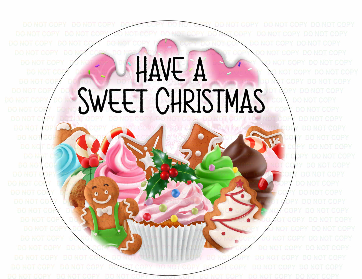 Have a sweet christmas wreath sign