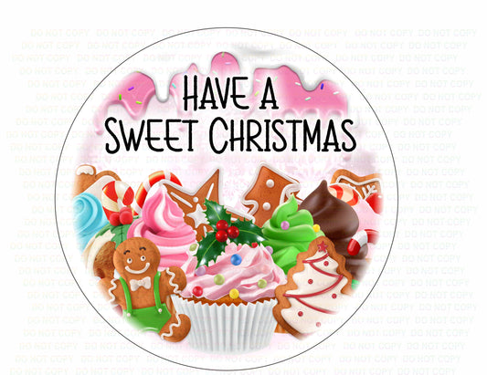 Have a sweet christmas wreath sign