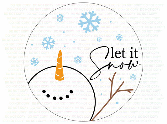 Let it snow wreath sign, christmas snowman sign