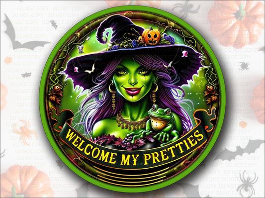 Welcome my pretties halloween wreath sign, witch welcome sign, halloween wreath sign