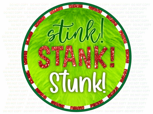 Stink Stank Stunk sign